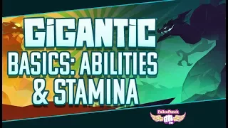 [Gigantic] HOW TO GIGANTIC | Basics, Abilities & Stamina
