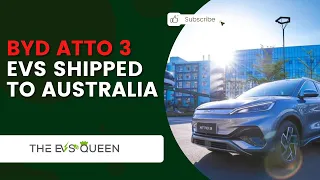 BYD Atto 3 EVs shipped to Australia