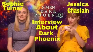 [Sophie turner and Jessica Chastain Interview Talking About XMEN DARK PHOENIX 2019]