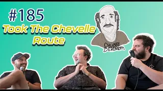 Took The Chevelle Route - Chubby Behemoth #185 w/ Sam Tallent and Nathan Lund