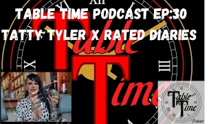 Table Time Podcast Ep30: Tatty Tyler X-Rated Diaries, Porn Industry, More