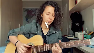 X - Ana Gabriela (Cover de AMARINA)