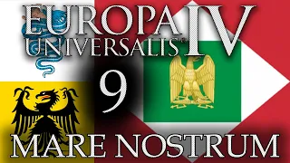 MARE NOSTRUM | Europa Universalis IV | Golden Century | Episode #9