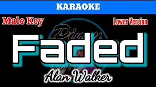 Faded by Alan Walker (Karaoke : Male Key : Lower Version)