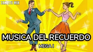 Musica Del Recuerdo Mega 1 -Zanetti Mix-