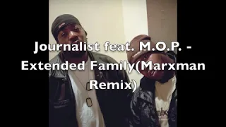 Journalist feat. M.O.P. - Extended Family(Marxman Remix)