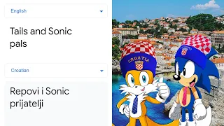 Tails and Sonic pals in different languages meme (Part 3)
