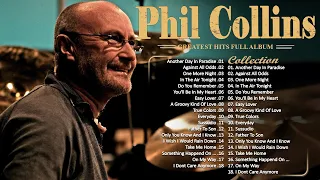 The Best of Phil Collins - Phil Collins Greatest Soft Rock Hits Full Album