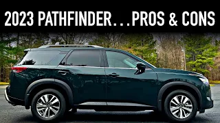 Pros & Cons.. 2023 Nissan Pathfinder AWD