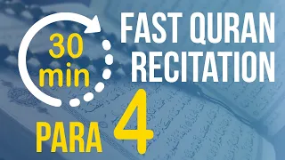 Quran Para 4: Fast & Beautiful Recitation of Quran (Para 4 in 30 Mins.) | with English Translation