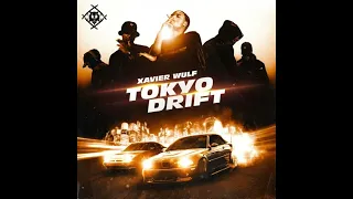 Xavier Wulf x Teriyaki Boyz - Tokyo Drift (Remix and Bass Boosted)