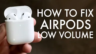 FIX AirPods Have Low Volume! (Quite AirPods)