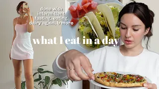 what i eat in a day  - no longer intermittent fasting? changing my meals, timing, and more