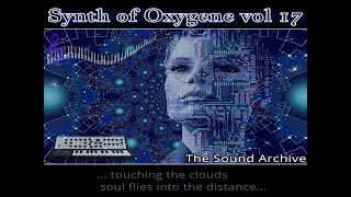 Synth of Oxygene vol 17 (Berlin school, Space music, Newage, Downtempo, Ambient, TD style)HD