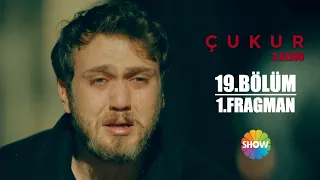 Çukur 3. Sezon 19. Bölüm 1. Fragman