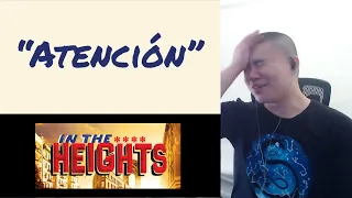 Atención and Alabanza- In the Heights Reaction | Music Mondays!