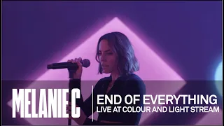 MELANIE C  - End Of Everything [Live at Colour And Light Stream]