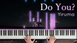 Do You? | Yiruma (Synthesia Piano Tutorial)