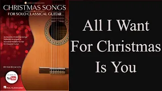 Christmas Songs For Solo Classical Guitar - All I Want For Christmas Is You