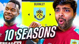 I Takeover BURNLEY for 10 Seasons in FIFA 22...(SEAN DYCHE SACKED🤯)