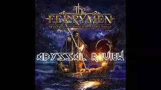 ABYSSAL REVIEW : THE FERRYMEN