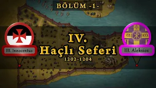 4. Haçlı Seferi #1 - İstanbul Kuşatması