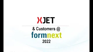 XJet at Formnext 2022 with Customers