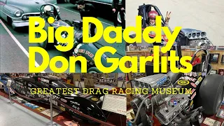 Greatest drag racing museum-Don Garlits Part I