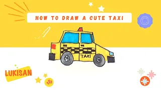 How to draw a cute Taxi | Step By Step | Easy For Kids | Drawing For Kids