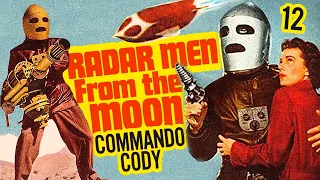Radar Men from the Moon - 12 Death of the Moon Man