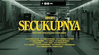 Hindia - Secukupnya - Music Video Unofficial