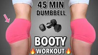 45 MIN INTENSE DUMBBELL GLUTE Workout 🍑🔥 | Best Booty Exercises to Grow your Glutes | Dump Truck 🍑
