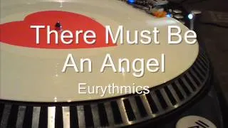 There must be an Angel Eurythmics