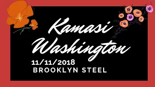 KAMASI WASHINGTON Heaven And Earth Tour Live Jazz NYC Fist Up Music Furious Sax 4 Justice NYC Music