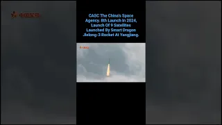 CASC Launch Of 9 Satellites Launched By Smart Dragon Jlelong-3 Rocket At Yangjiang.