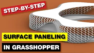 Grasshopper Tutorial | Paneling Surface STEP BY STEP