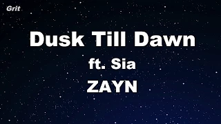 Dusk Till Dawn ft. Sia - ZAYN Karaoke 【With Guide Melody】 Instrumental