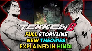 Tekken 8 Possible Full Storyline New Theories Explained in Hindi | Explain x