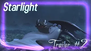 HTTYD|| Starlight [Starset] •Trailer #2•