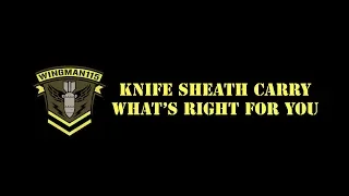Knife Sheath Carry - What's Right For You