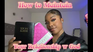 How to maintain your relationship with God 💓✝️ *Talks With Kira*