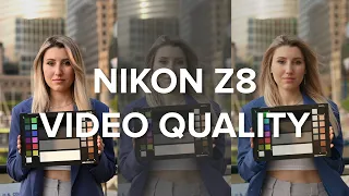 Nikon Z8 Video Quality (Sharpness, 8k, N-Raw, Color, Compression)