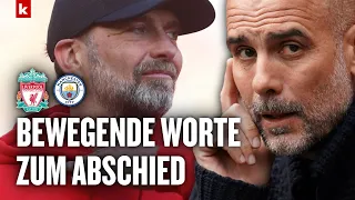 Guardiola kämpft mit den Tränen: "Ich werde Jürgen Klopp sehr vermissen"