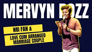 NRI Fan & Love Cum Arranged Marriage Couple | Standup Comedy video by Mervyn Rozz