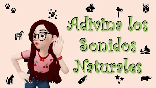 Adivina los SONIDOS de la NATURALEZA 🍁⛈️/ DISCRIMINACIÓN AUDITIVA ~ 7 SONIDOS de la NATURALEZA 🎶