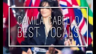 Camila Cabello | Best Vocals