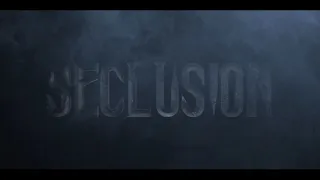 SECLUSION | OFFICIAL HORROR SHORT FILM TRAILER
