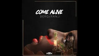 Berg & Ranji - Come Alive