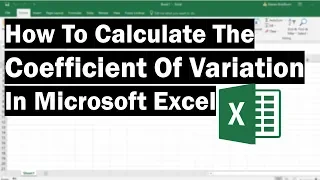 How To Calculate The Coefficient Of Variation (In Excel)