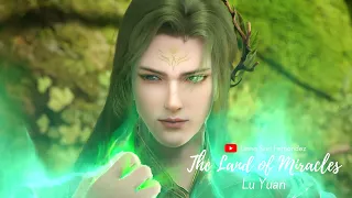 The Land of Miracles (Shen Lan Qi Yu Wushuang Zhu) : Lu Yuan FMV